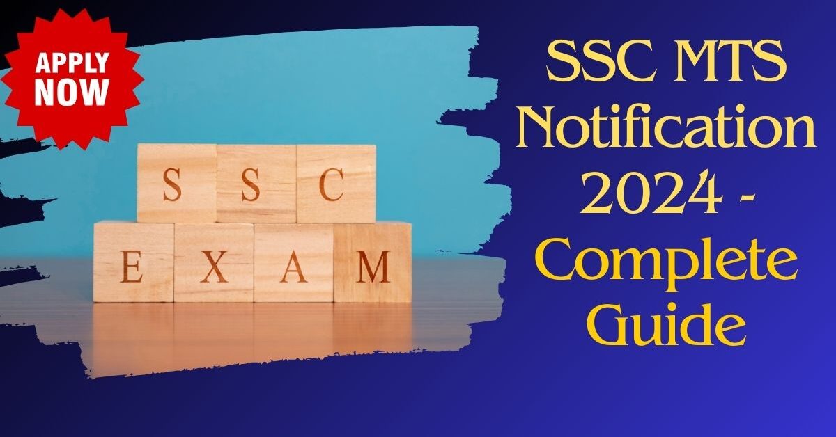 SSC MTS Notification 2024 -Vacancy Apply Online @ssc.gov.in